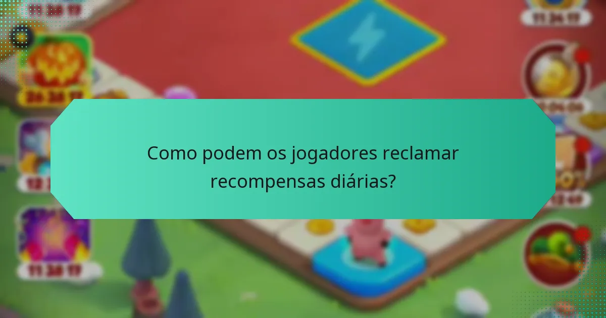 Como podem os jogadores reclamar recompensas diárias?