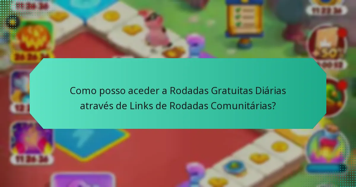 Como posso aceder a Rodadas Gratuitas Diárias através de Links de Rodadas Comunitárias?