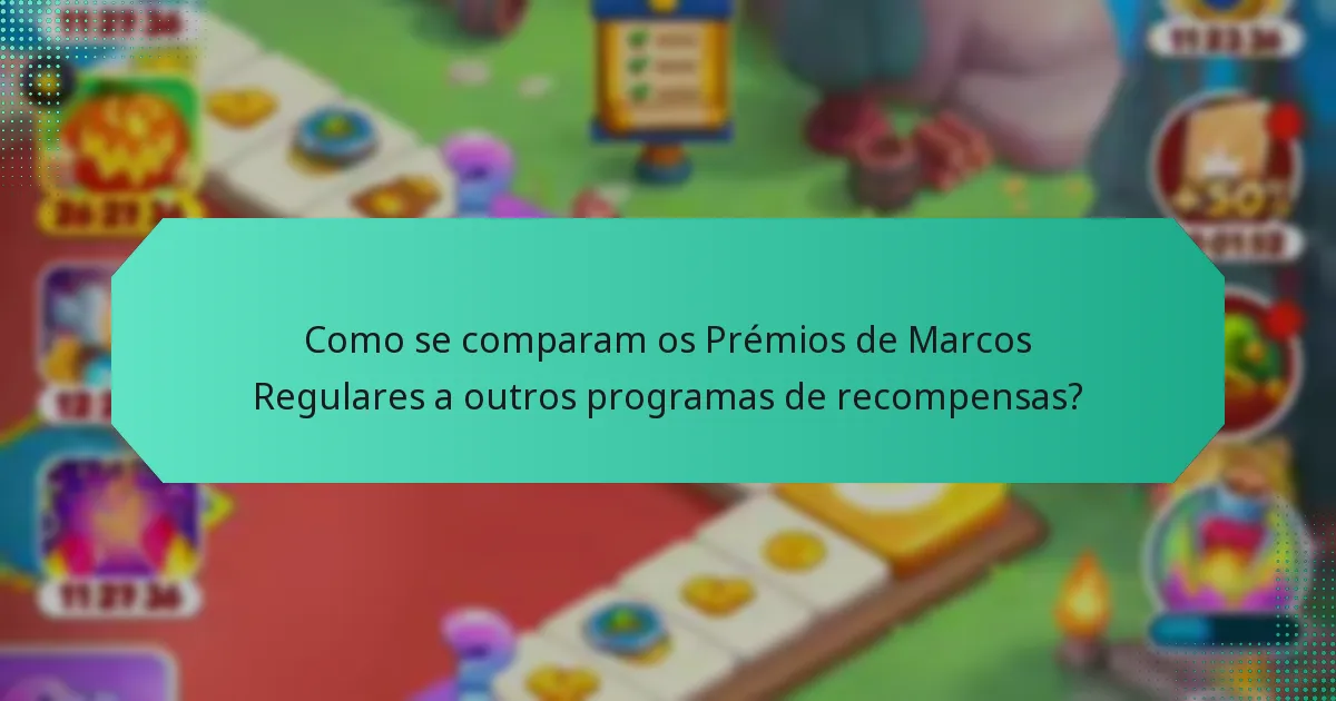 Como se comparam os Prémios de Marcos Regulares a outros programas de recompensas?